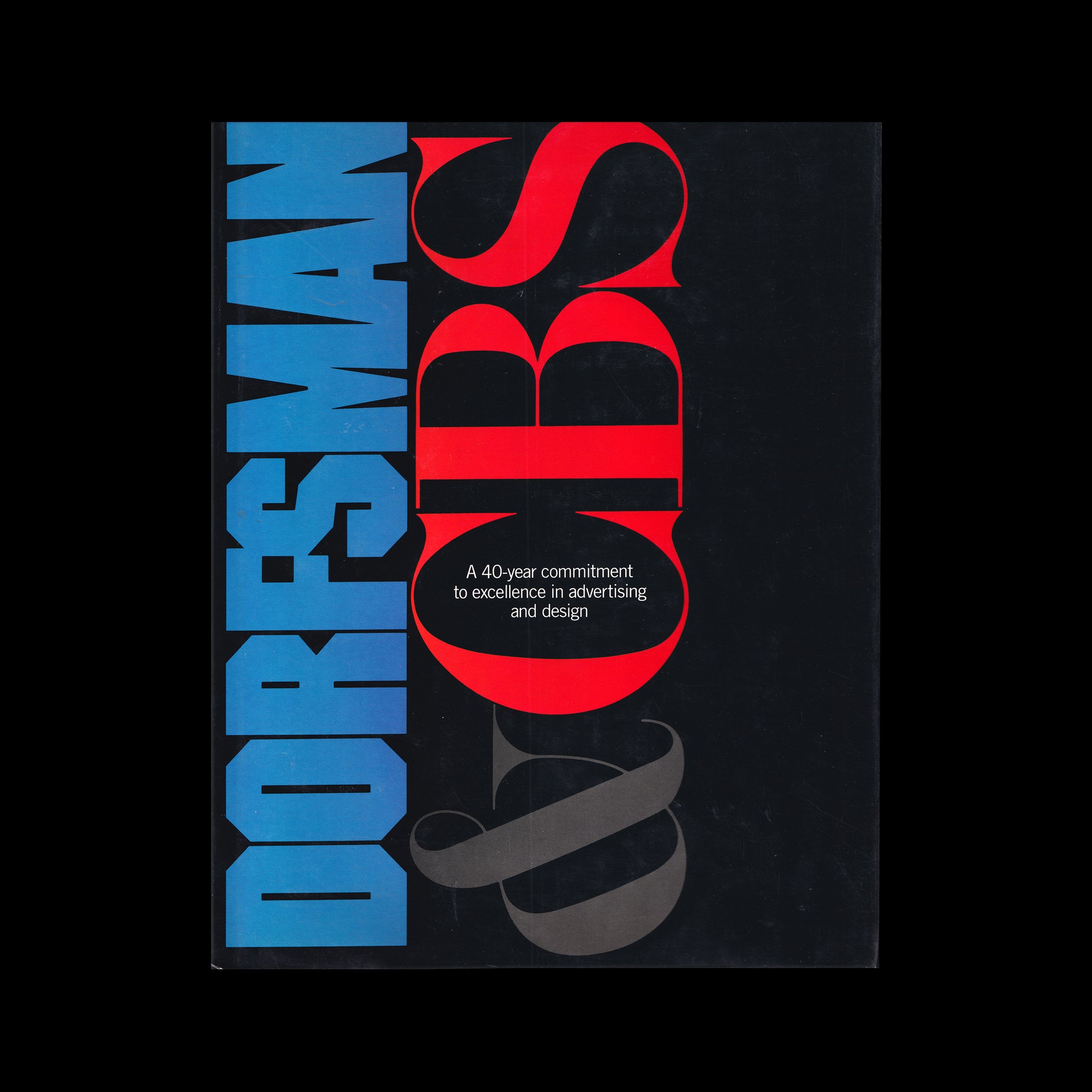 Dorfsman & CBS, 1987 Signed by Lou Dorfsman
